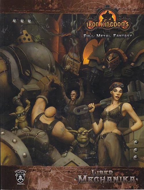 D&D 3.5 - Iron Kingdoms - Liber Mechanika (Genbrug)